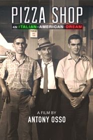 Pizza Shop: An Italian-American Dream Poster