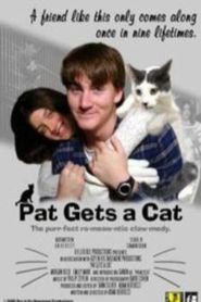  Pat Gets a Cat Poster