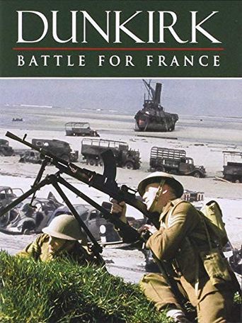  Dunkirk: The Battle for France Poster