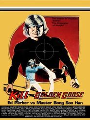  Kill the Golden Goose Poster