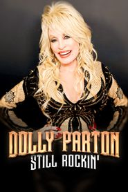  Dolly Parton: Still Rockin' Poster