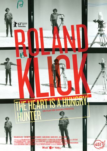  Roland Klick: The Heart Is a Hungry Hunter Poster