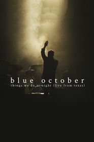  Blue October, the Things We Do at Night Concert Poster