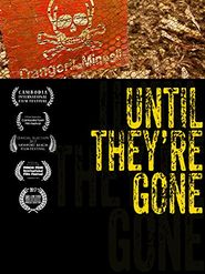  Until They're Gone Poster