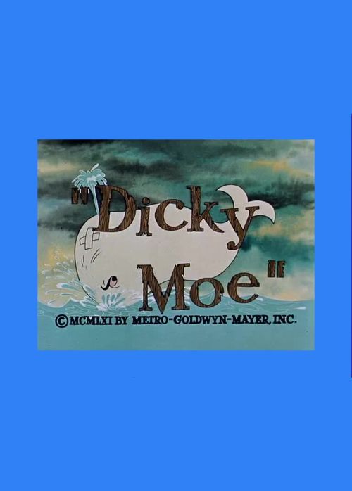 Dicky Moe Poster