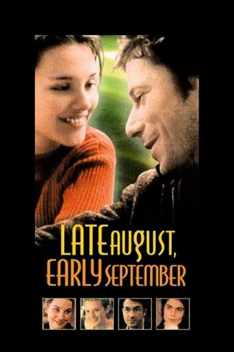  Late August, Early September Poster