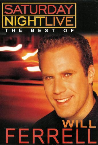  Saturday Night Live: The Best of Will Ferrell Poster