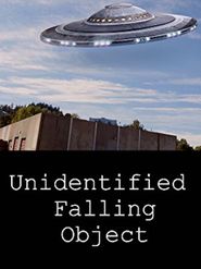 Unidentified Falling Object Poster