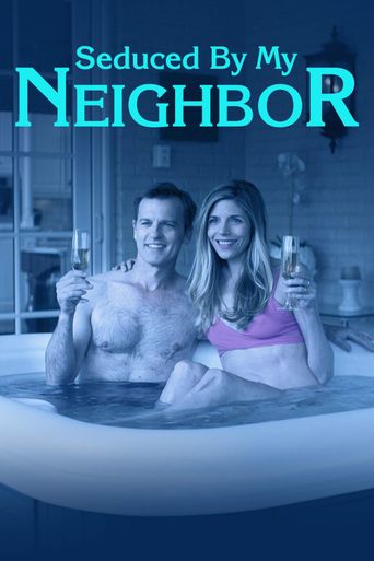  Seduced by My Neighbor Poster