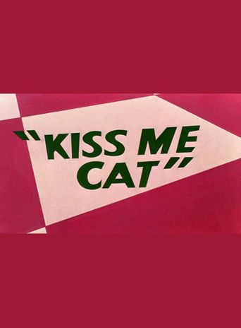  Kiss Me Cat Poster