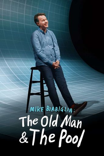 Mike Birbiglia: The Old Man and the Pool Poster