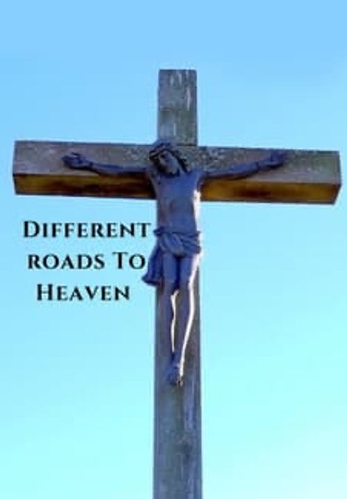 Different Roads To Heaven Poster
