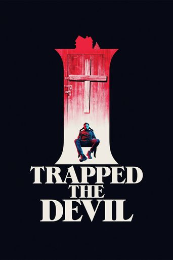  I Trapped the Devil Poster