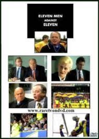  Eleven Men Against Eleven Poster