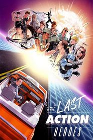  In Search of the Last Action Heroes Poster