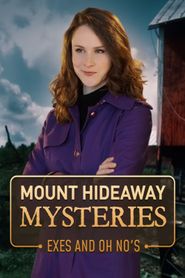  Mount Hideaway Mysteries: Exes and Oh No's Poster