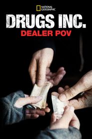 Drugs, Inc.: Dealer Pov Poster