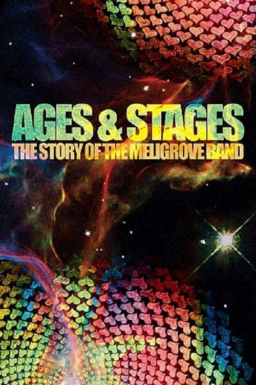 Ages and Stages: The Story of the Meligrove Band Poster