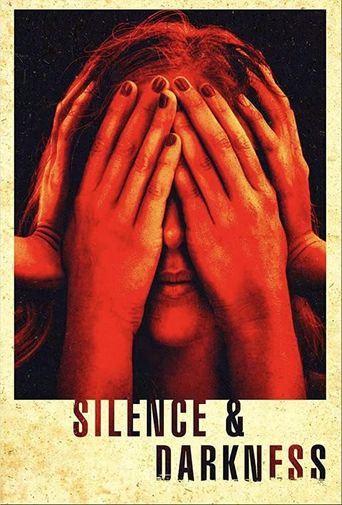  Silence & Darkness Poster