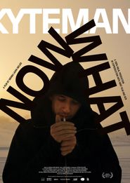 Kyteman - Now What? Poster