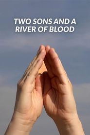  Two Sons and a River of Blood Poster