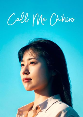 New releases Call Me Chihiro Poster