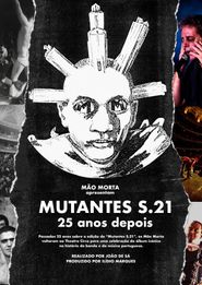  MUTANTES S.21 - 25 anos depois Poster