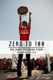  Lakey Peterson: Zero to 100 Poster