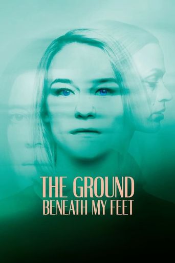  The Ground Beneath My Feet Poster