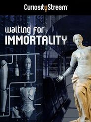  Waiting for Immortality Poster