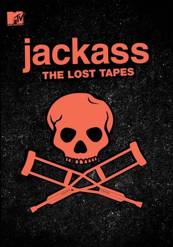  Jackass: The Lost Tapes Poster