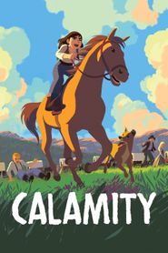  Calamity, a Childhood of Martha Jane Cannary Poster