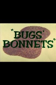  Bugs' Bonnets Poster