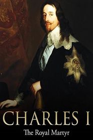  King Charles I: The Royal Martyr Poster
