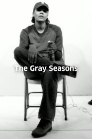  The Gray Seasons Poster