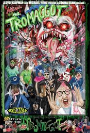  Attack of the Tromaggot Poster