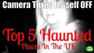  Top 5 Most Haunted Places in the UK Poster