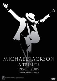  Michael Jackson - A Tribute: An Unauthorized Film Poster