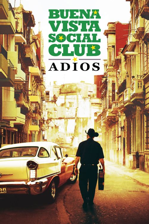 Buena Vista Social Club: Adios Poster