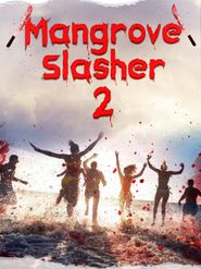 Mangrove Slasher 2 Poster