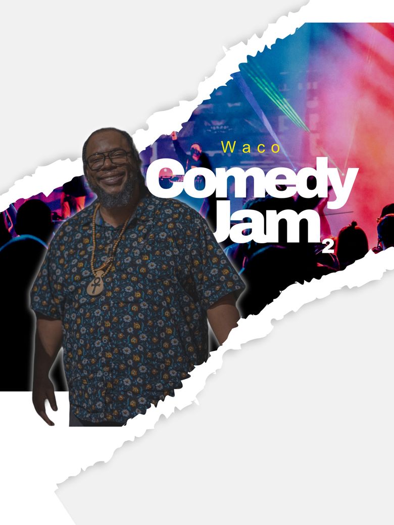 Waco Comedy Jam 2