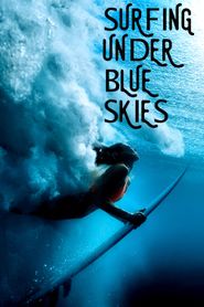  Surfing Under Blue Skies Poster