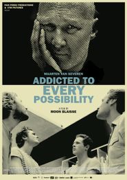  Maarten Van Severen: Addicted to Every Possibilty Poster