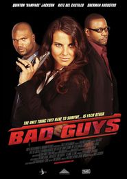  Bad Guys Poster