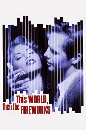  This World, Then the Fireworks Poster