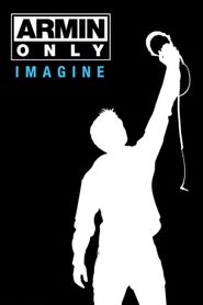  Armin Only: Imagine Poster