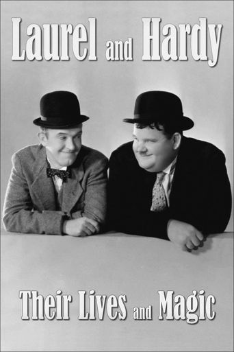  Laurel & Hardy: Their Lives and Magic Poster