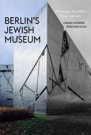  Berlin's Jewish Museum: A Personal Tour with Daniel Libeskind Poster