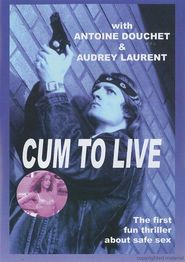  Cum to live Poster