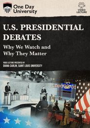  U.S. Presidential Debates: Why We Watch and Why They Matter Poster